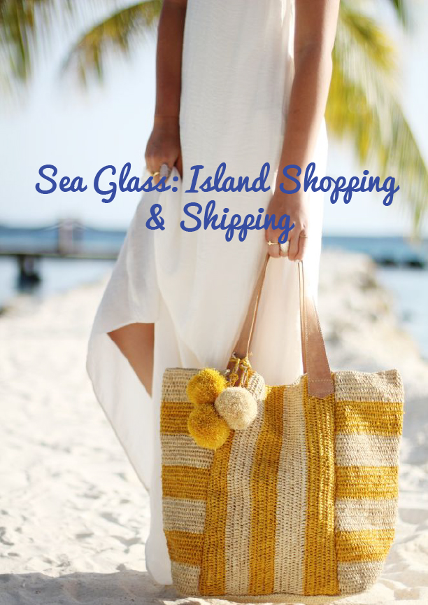 Shopping & Shipping in the Virgin Islands | Sea Glass Properties